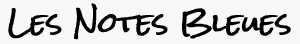 Les Notes Bleues